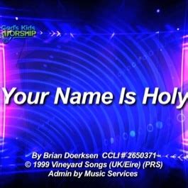 Your Name Is Holy | God's Kids Worship | Song Tracks | WorshipHouse ...