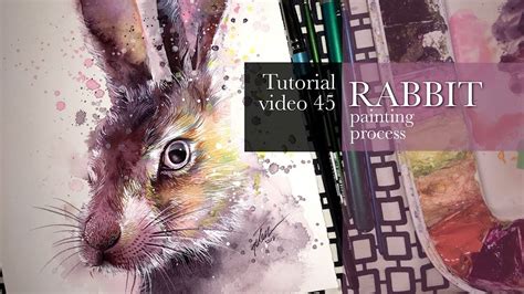 Tutorial video #45 - RABBIT the painting process - YouTube