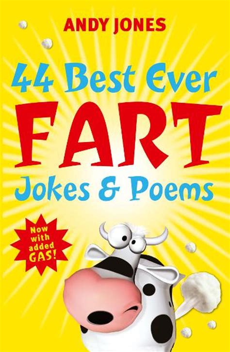 44 Best Ever Fart Jokes & Poems eBook by Andy Jones - EPUB | Rakuten ...