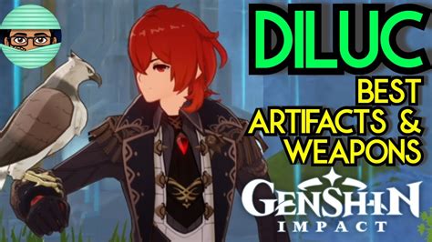 Gear Guide: Diluc Best Artifacts & Weapons Genshin Impact - YouTube