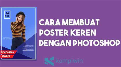 Cara Membuat Poster Dengan Photoshop Tutorial89 Photoshop Poster - Riset