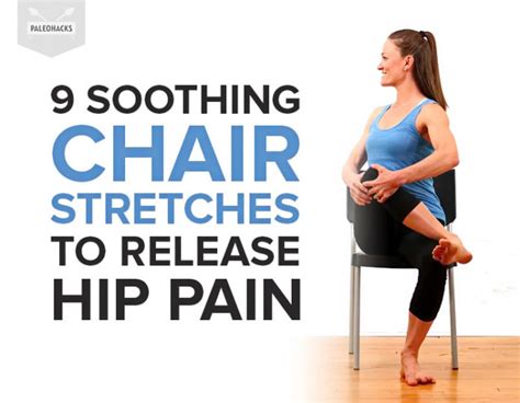 9 Soothing Chair Stretches to Release Hip Pain | Fitness