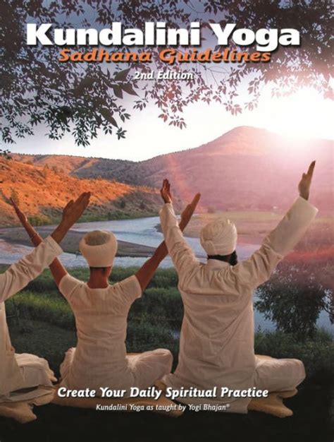 Kundalini Yoga Sadhana Guidelines by Yogi Bhajan | eBook | Barnes & Noble®