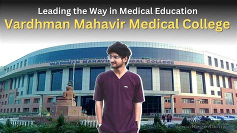 A Look Inside Vardhman Mahavir Medical College: An Overview | Divyansh ...