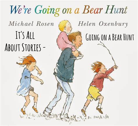 It's all about stories!: We're going on a bear hunt | Michael Rosen