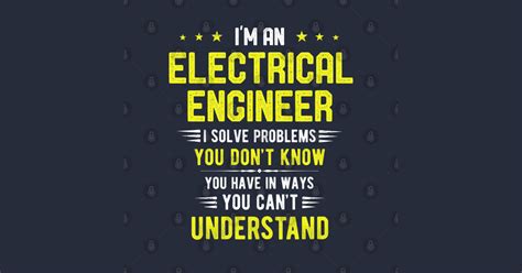 Electrical Engineer Gifts, I'm An Electrical Engineer I Solve Problems ...