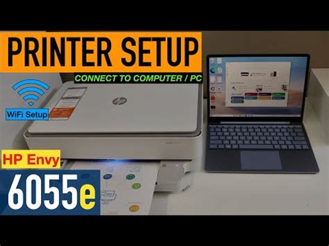 HP Envy 6055e Printer Setup with Windows Laptop / PC - YouTube