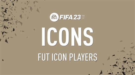 FIFA 23 Icons – FIFPlay