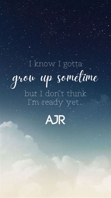 One of my favorite AJR lines | Band wallpapers, My favorite music, Cool ...