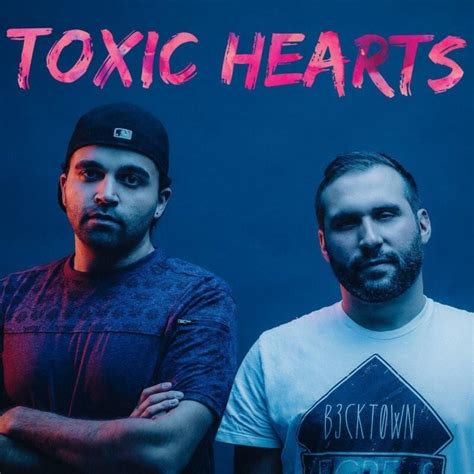 Toxic Hearts Lyrics, Songs, and Albums | Genius