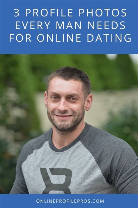 5 Profile Photo Tips Every Man Needs for Online Dating #onlinedating # ...