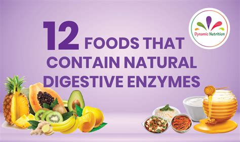 12 Foods That Contain Natural Digestive Enzymes | Dynamic Nutrition