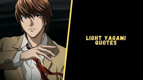 Top 17 Mind-Blowing Quotes From Light Yagami To Stun You