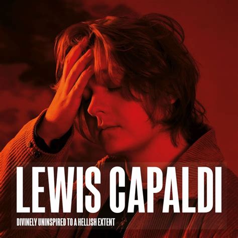 Lewis Capaldi Extended Edition von "Divinely Uninspired To A Hellish ...