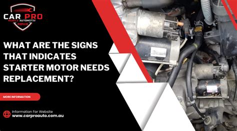 What Are the Signs That Indicates Starter Motor Needs Replacement?