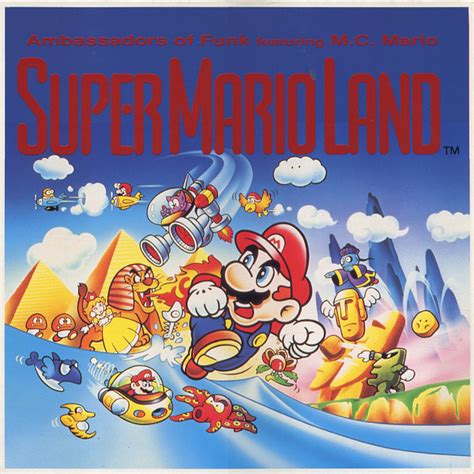 Ambassadors Of Funk Featuring M.C. Mario* - Super Mario Land™ (1992 ...