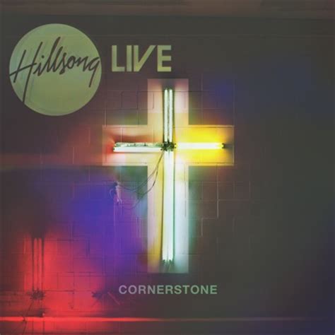 Cornerstone Lead Sheet, Lyrics, & Chords | Hillsong Worship ...