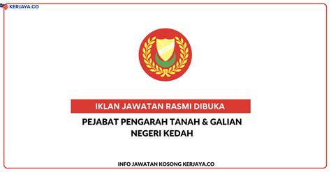 Pejabat Pengarah Tanah & Galian Negeri Kedah • Jawatan Kosong