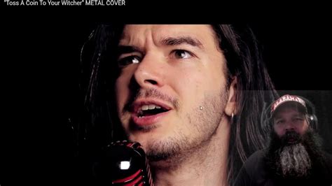 {Reaction} Dan Vasc - Toss a Coin to Your Witcher (Metal Cover) - YouTube