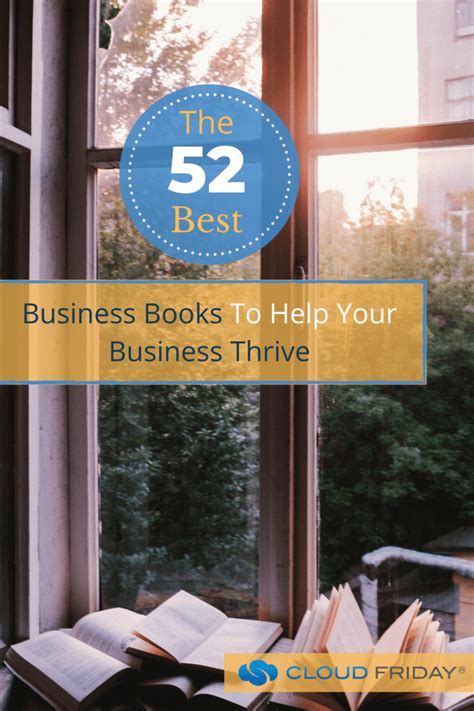 The 52 Best Business Books To Help Your Business Thrive - Cloud Friday ...