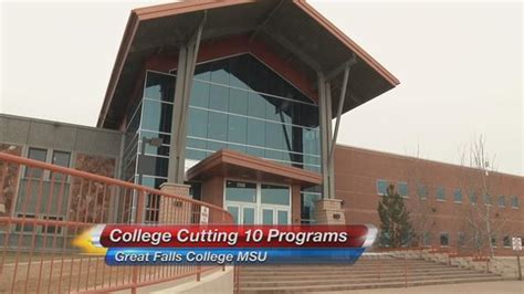 Great Falls College MSU cutting 'low demand' programs - ABC FOX Montana ...