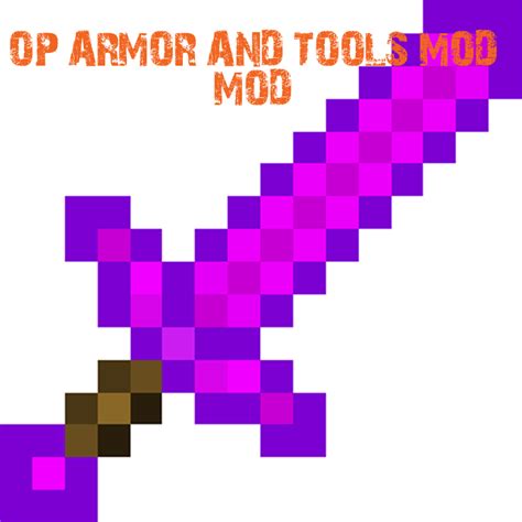 Download OP Armor and Tools - Minecraft Mods & Modpacks - CurseForge