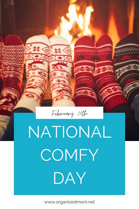 Celebrate February 20th National Comfy Day - The Organized Mom