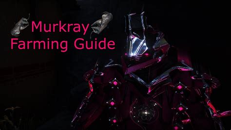 Warframe - Murkray Farming Guide (Updated) - YouTube