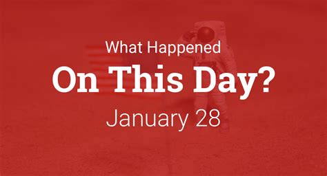 On this day in history - January 28