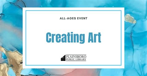 Creating Art - Plainsboro Public Library