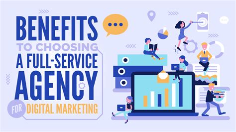 Benefits to Choosing a Full-Service Agency for Digital Marketing ...