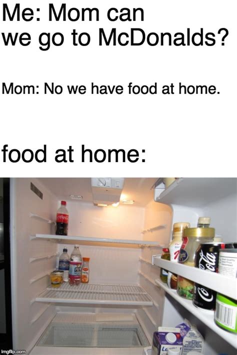 We Have Food At Home Meme Template