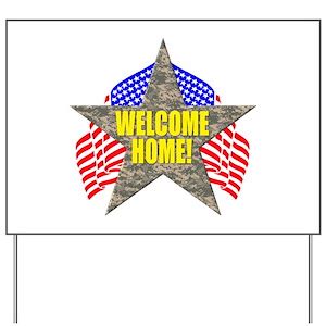 Military Welcome Home Yard Signs - CafePress