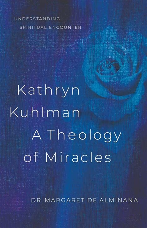 Kathryn Kuhlman a Theology of Miracles: How Kathryn Kuhlman was led by ...