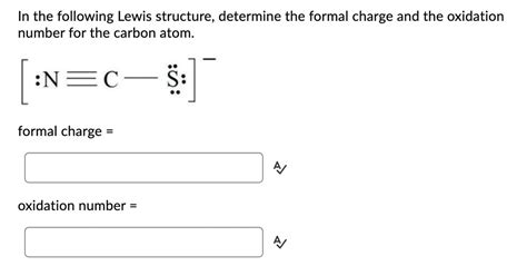 SOLVED: In the following Lewis structure, determine the formal charge ...