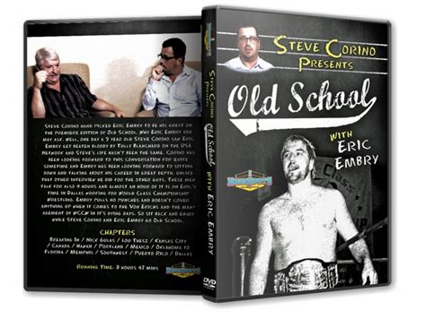 Rants of Wrestling: DVD Review: Old School With Eric Embry