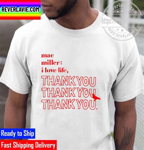 Mac Miller I Love Life Thank You Unisex T-Shirt - REVER LAVIE