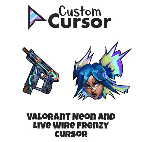 Valorant Neon and Live Wire Frenzy cursor – Custom Cursor