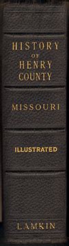 history-of-henry-county-missouri-1919-by-uel-w-lamkin-genealogy