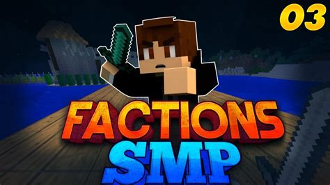 Minecraft Factions SMP #3 - OUR FIRST RAID! (Minecraft Factions) - YouTube