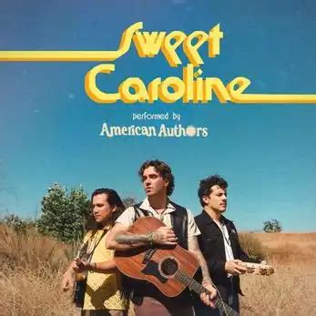 Sweet Caroline Lyrics - American Authors | Lyricsmin