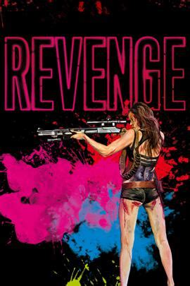 Revenge (2017) - iCheckMovies.com