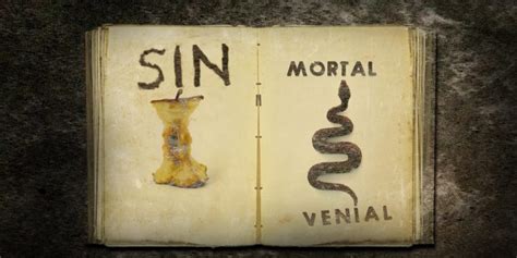 Mortal and Venial Sin - TimStaples.com