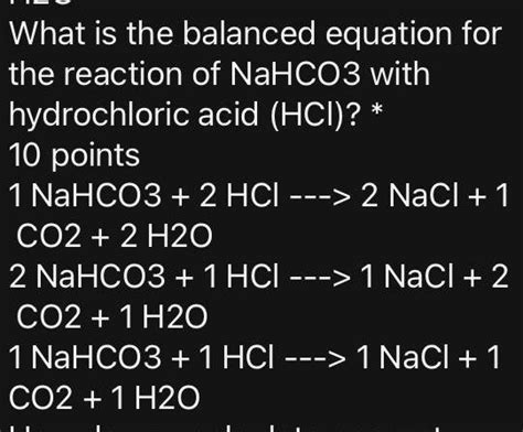 SOLVED: What is the balanced equation for the reaction of NaHCO3 with ...