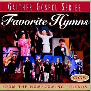 Bill & Gloria Gaither - Favorite Hymns - Amazon.com Music