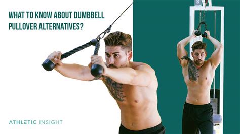 Dumbbell Pull-Over Alternatives for Bigger Back and Chest Muscles ...