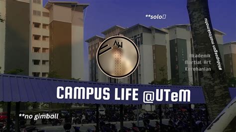 Student's Life : Campus @UTeM Malaysia - YouTube