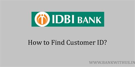 How to Find IDBI Bank Customer ID? - Bank With Us