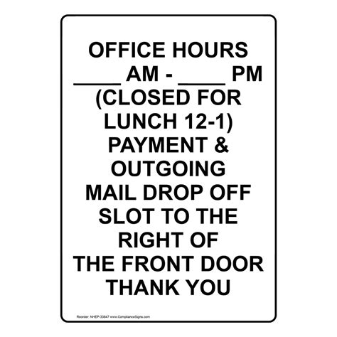 Office Hours ____ Am - ____ Pm (Closed For Lunch Sign NHE-33847