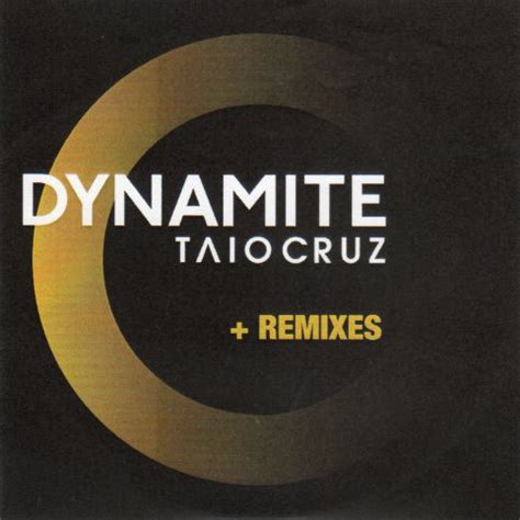 Taio Cruz - Dynamite (2010, CDr) | Discogs